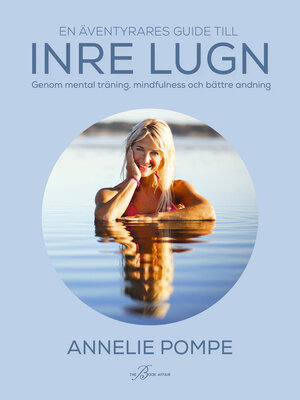 cover image of En äventyrares guide till inre lugn genom mental träning, mindfulness och bättre andning